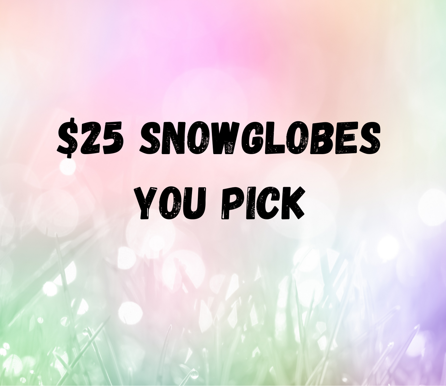 READY TO SHIP SNOW GLOBE