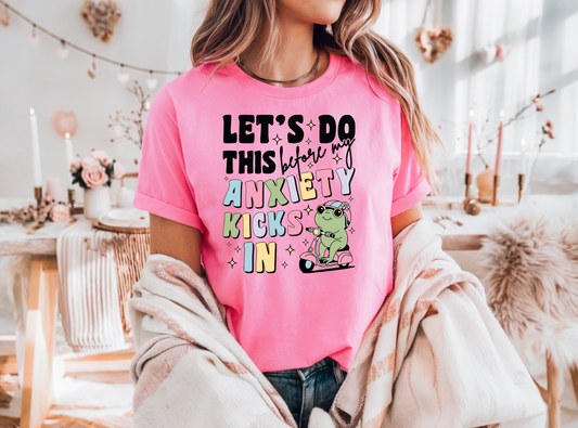 BEFORE ANXIETY KICKS IN GRAPHIC TEE