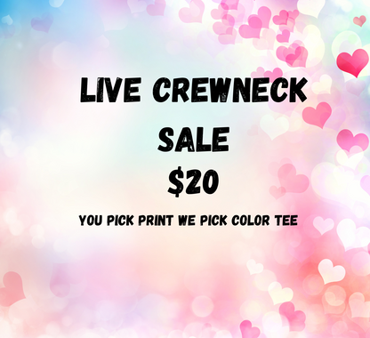 LIVE SALE CREWNECK SWEATSHIRT $20